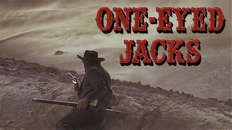 One-Eyed Jacks – Kerrotaan kertomuksen kupeessa legendaarisesta revolverimiesistä!